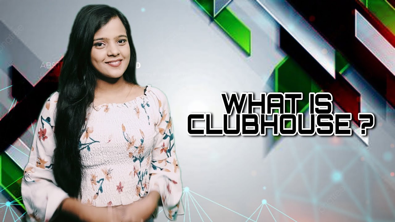 What is Club House? Is it the next facebook or tiktok?