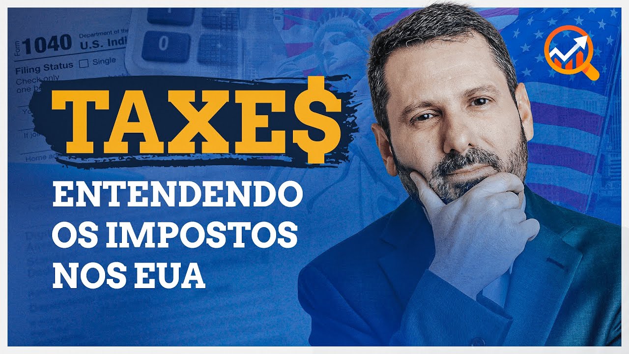 TAXES | Entendendo os IMPOSTOS NOS EUA