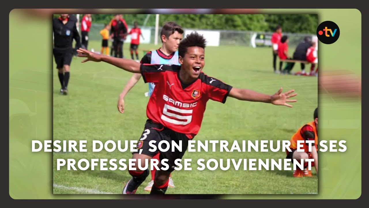 La star montante du football, Désiré Doué, a grandi en Bretagne et laisse d'excellents souvenirs.
