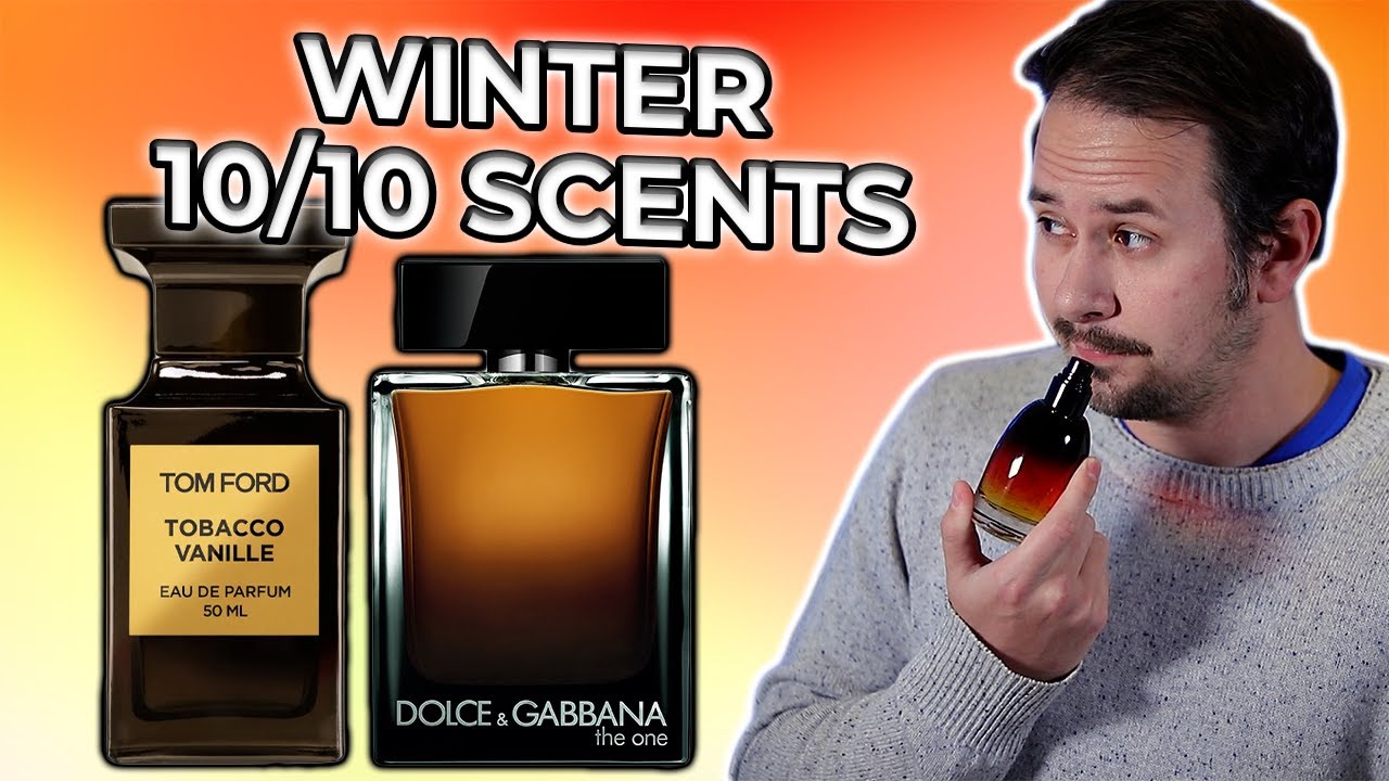 Ten 10/10 Fragrances For Winter - PERFECT 10 Fragrances For Men