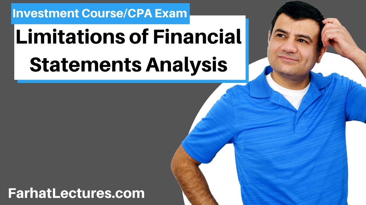Limitations of Financial Statements Analysis