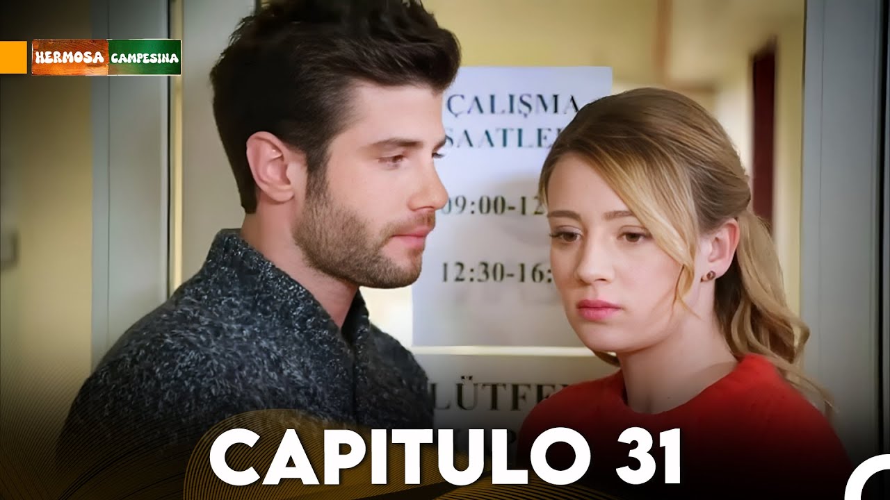 Hermosa Campesina Capitulo 31 - Versión Larga (Doblado en Español)