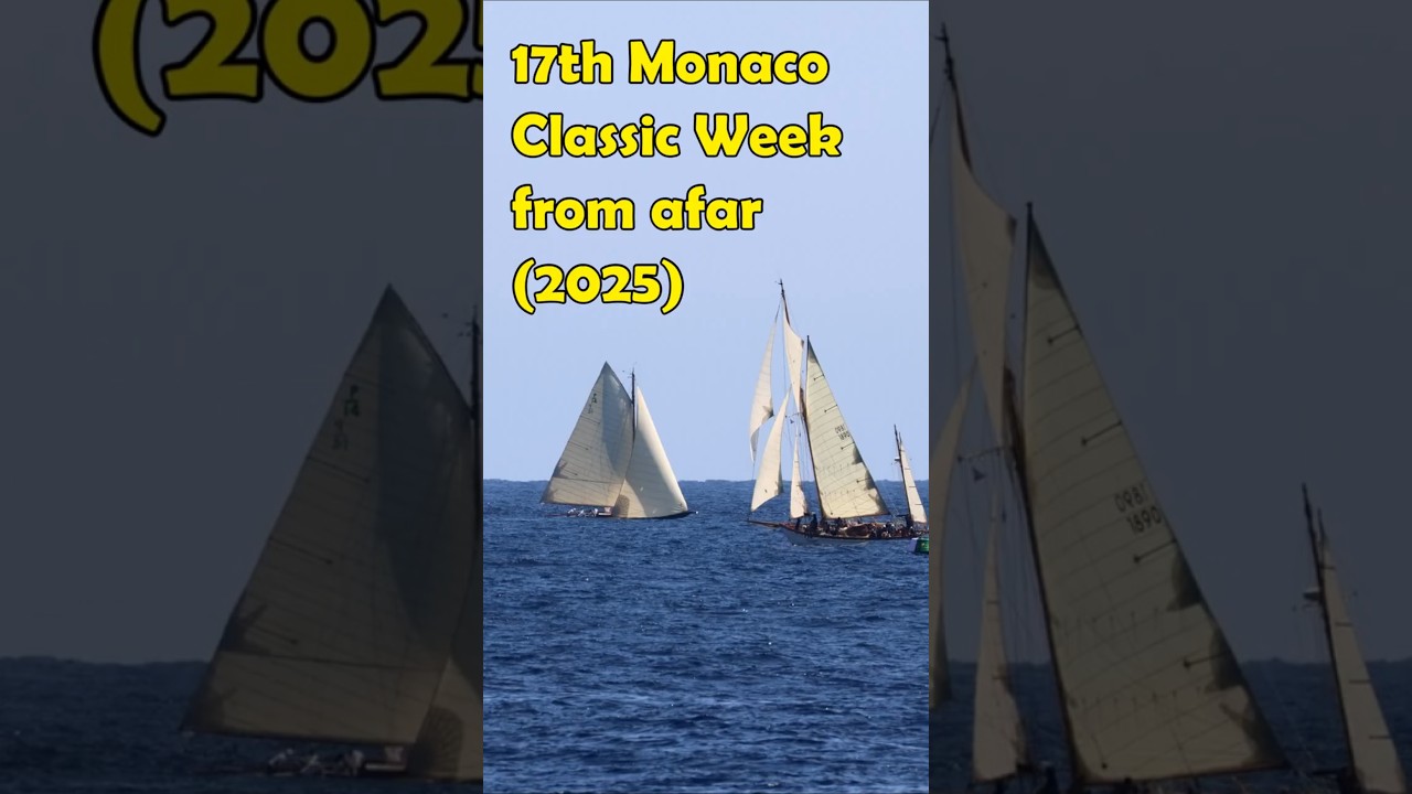 Monaco Classic Yachts Week from afar (2025) 5a