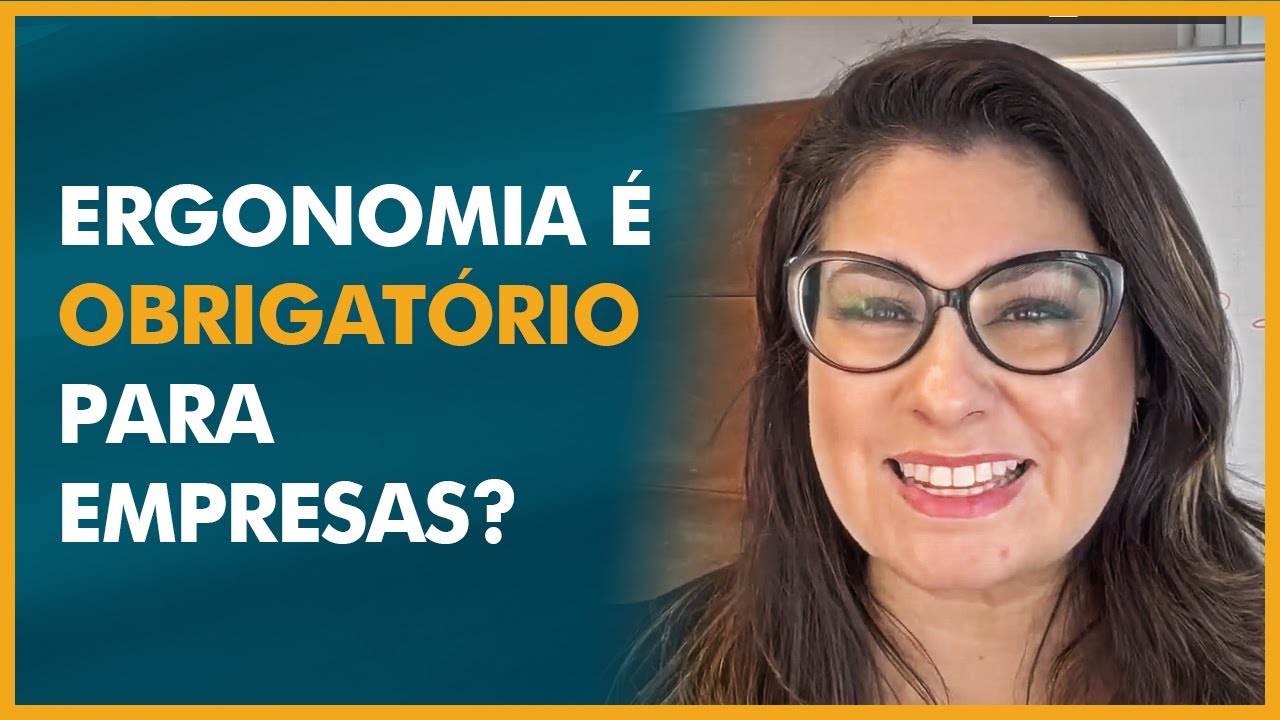 Ergonomia é obrigatório para empresas?