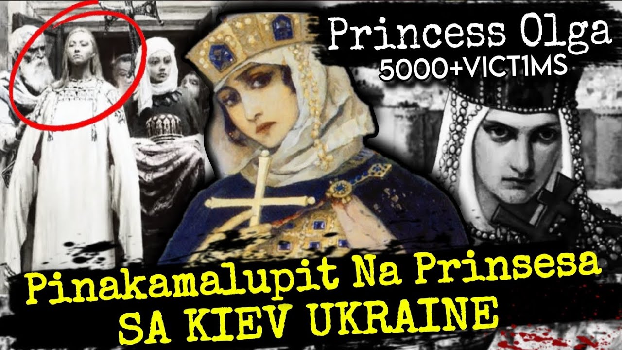Ang Malupit Na Ganti Ni Princess Olga Ng Kiev Tagalog Crime Story 