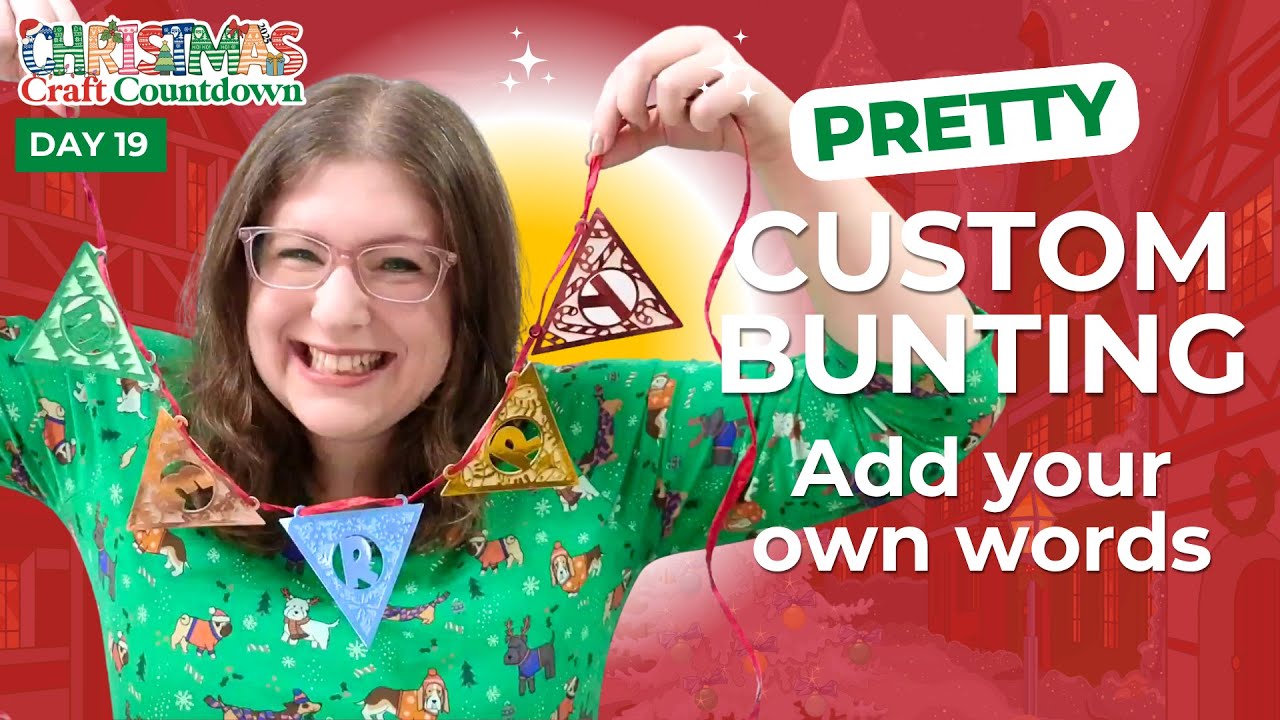 Easy Christmas Bunting to Personalize 🌟 CCC 2025