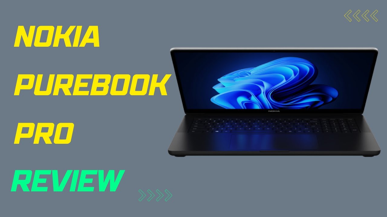 Nokia PureBook Pro: A High-Performance Laptop for Professionals?