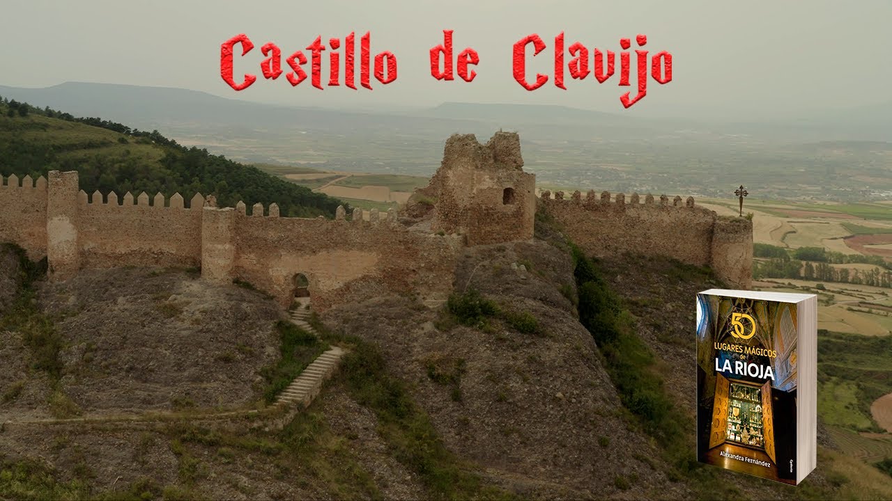 Lugares mágicos de La Rioja: Castillo de Clavijo