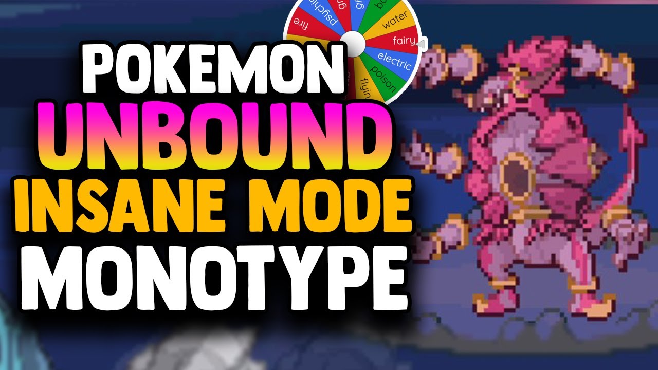 Can You Beat Pokemon UNBOUND INSANE MODE With ONLY A MONOTYPE!? (IMPOSSIBLE CHALLENGE)