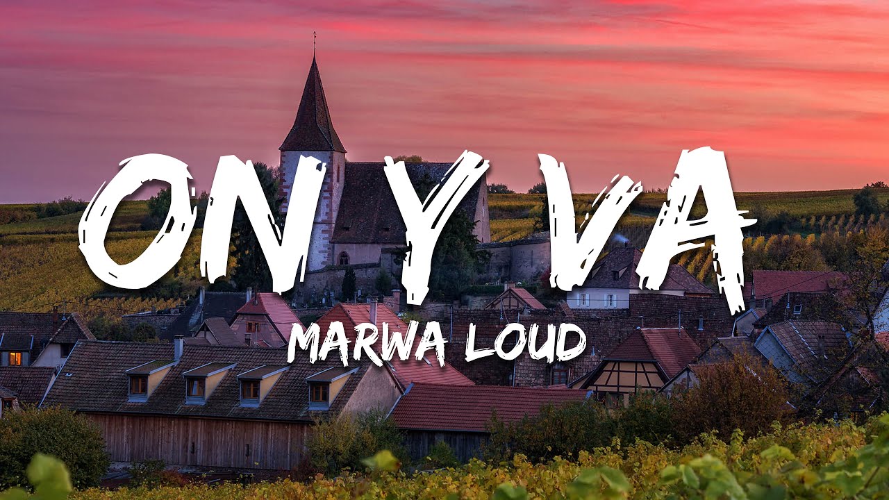 Marwa Loud - On y va (Paroles/Lyrics)