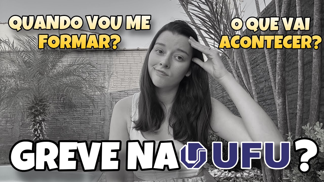 GREVE NAS UNIVERSIDADES FEDERAIS | Um Desabafo🥲