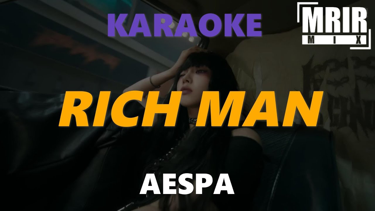 AESPA - RICH MAN KARAOKE Instrumental With Lyrics