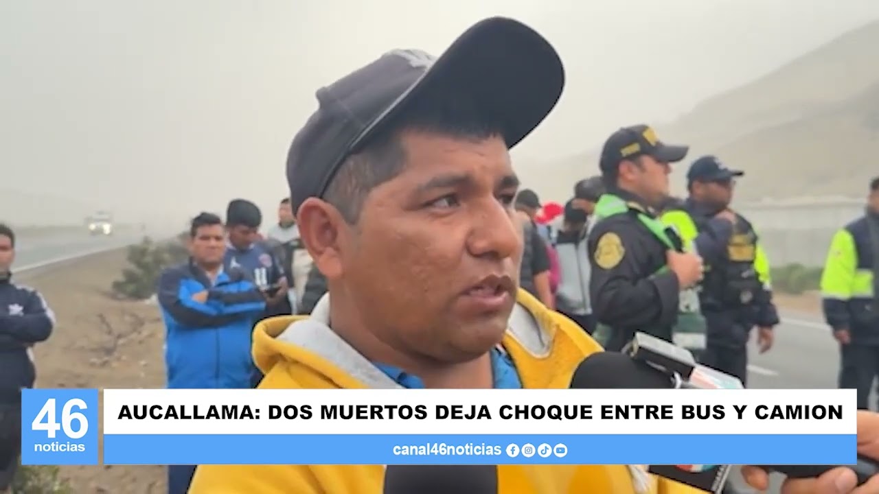 AUCALLAMA: DOS MUERTOS DEJA CHOQUE ENTRE BUS Y CAMION