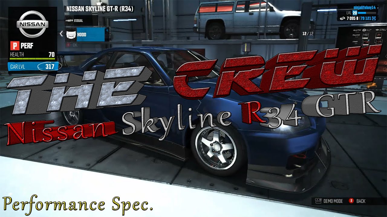 The Crew Gameplay Nissan Skyline R34 GTR Customization Perf Spec