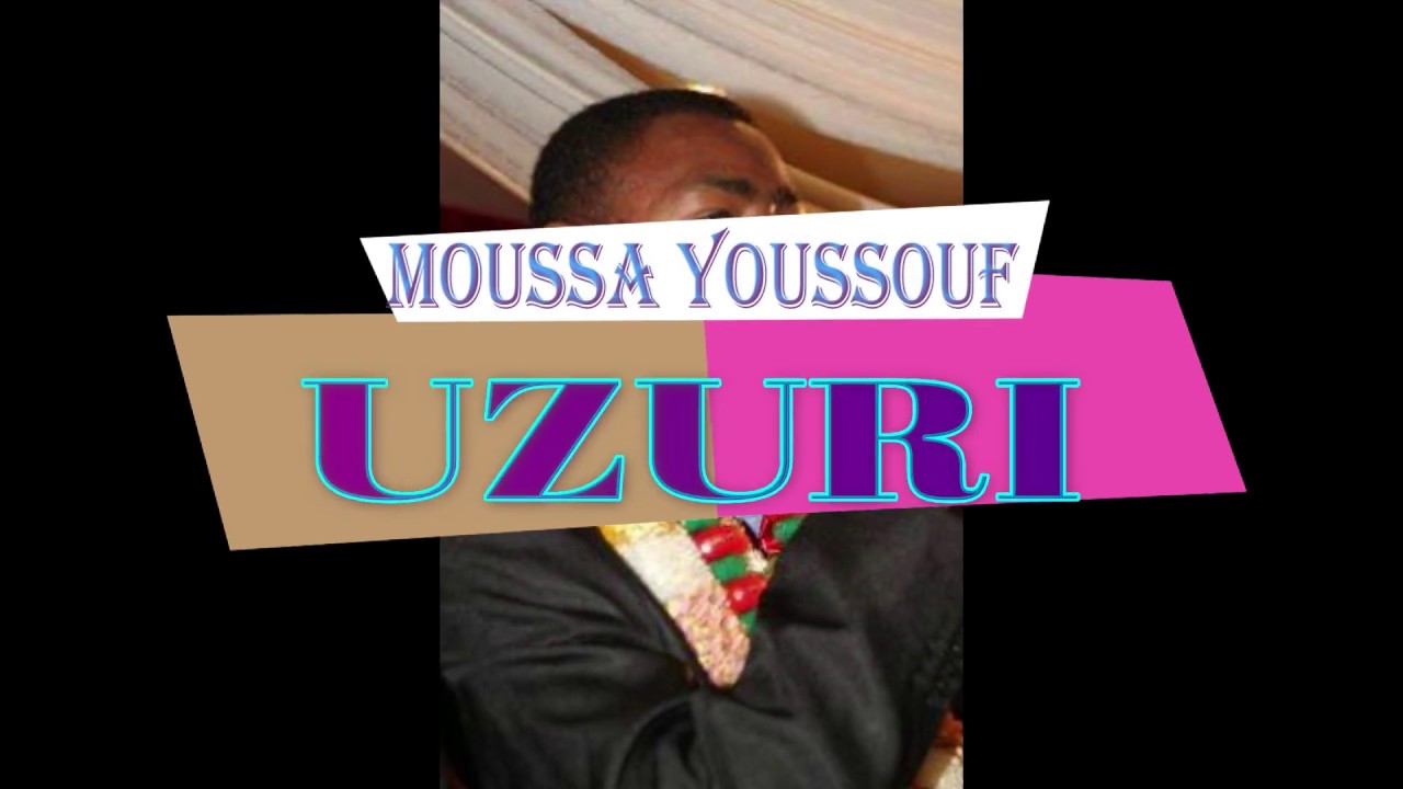 MOUSSA YOUSSOUF - UZURI