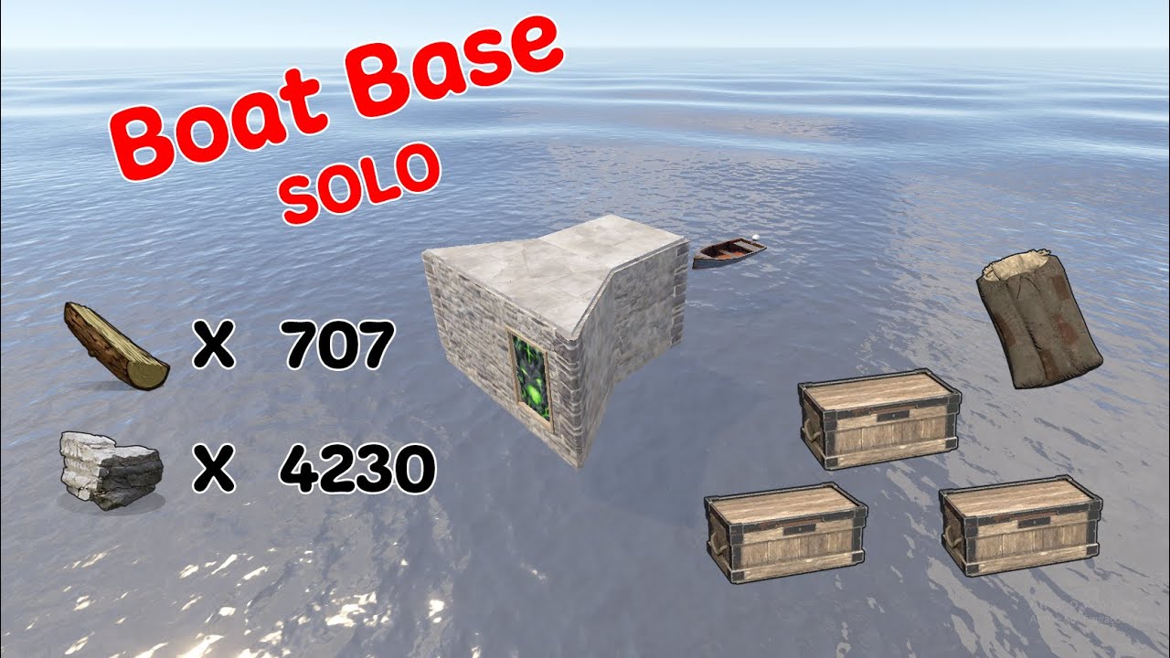 Rust BOAT Base - Low Cost - Solo - Easy to Build