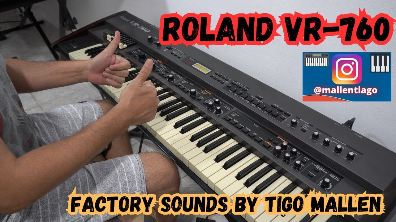 ROLAND VR-760 (O NORD DA ROLAND) FACTORY SOUNDS by TIAGO MALLEN