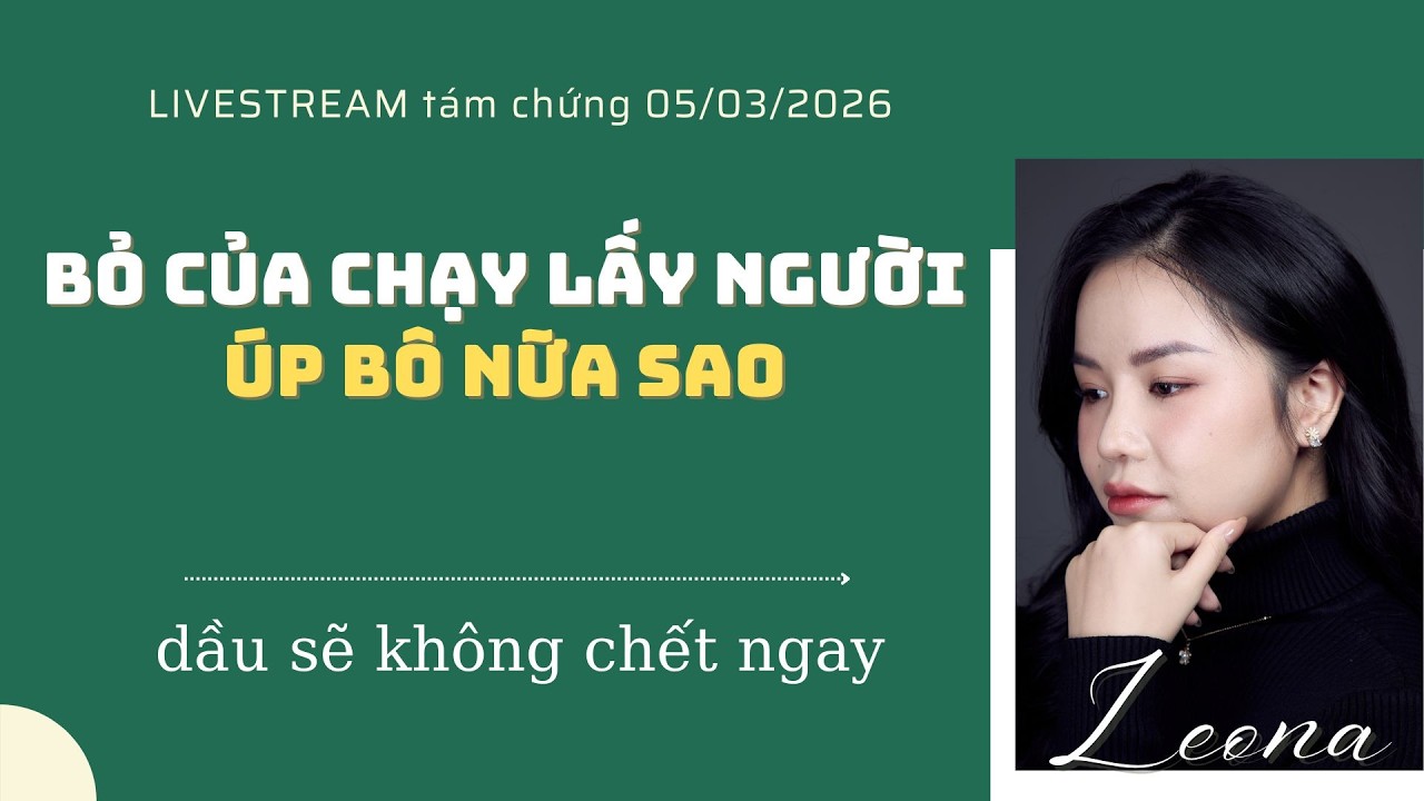 Tám chứng 05/03/2026: Bỏ của chạy lấy người, ATC dí nặng