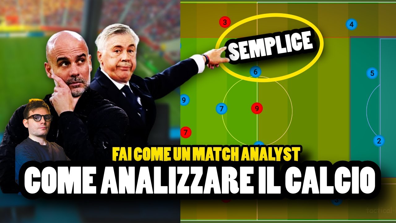 Come ANALIZZARE una partita di CALCIO? te lo spiega un MATCH ANALYST