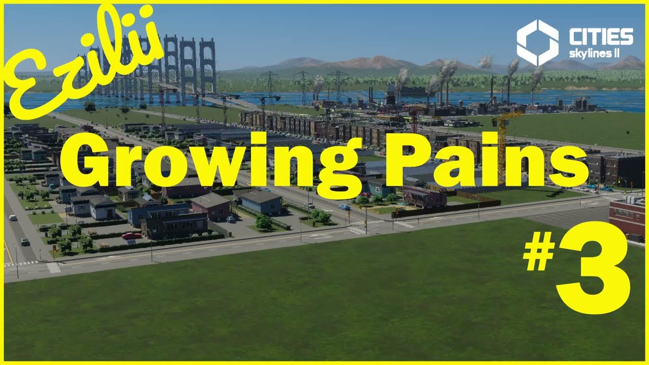 Growing Pains - Ezilii Plays Cities Skylines 2 - Episode 3
