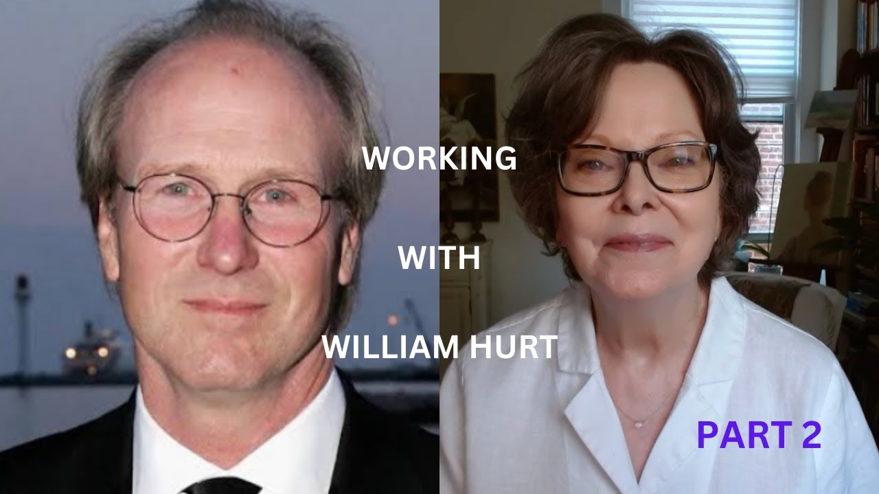 My intense experience working with Hollywood legend William Hurt. Part 2