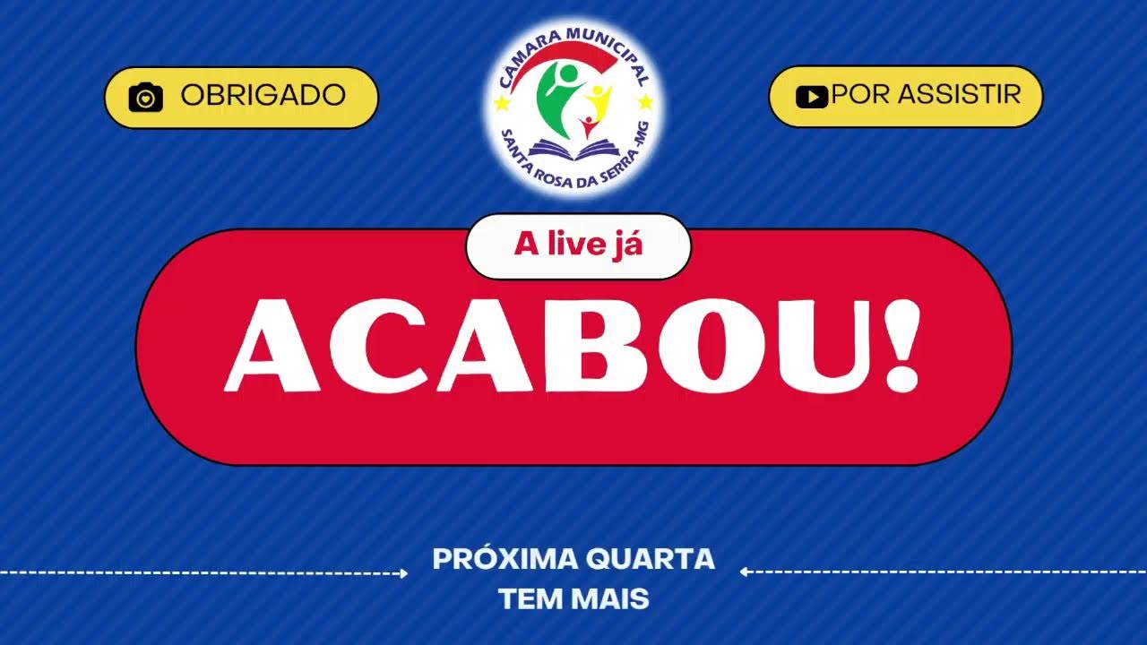 AO  VIVO  REUNI&Atilde;O ORDIN&Aacute;RIA C&Acirc;MARA DE SANTA ROSA DA SERRA 26/11/2025