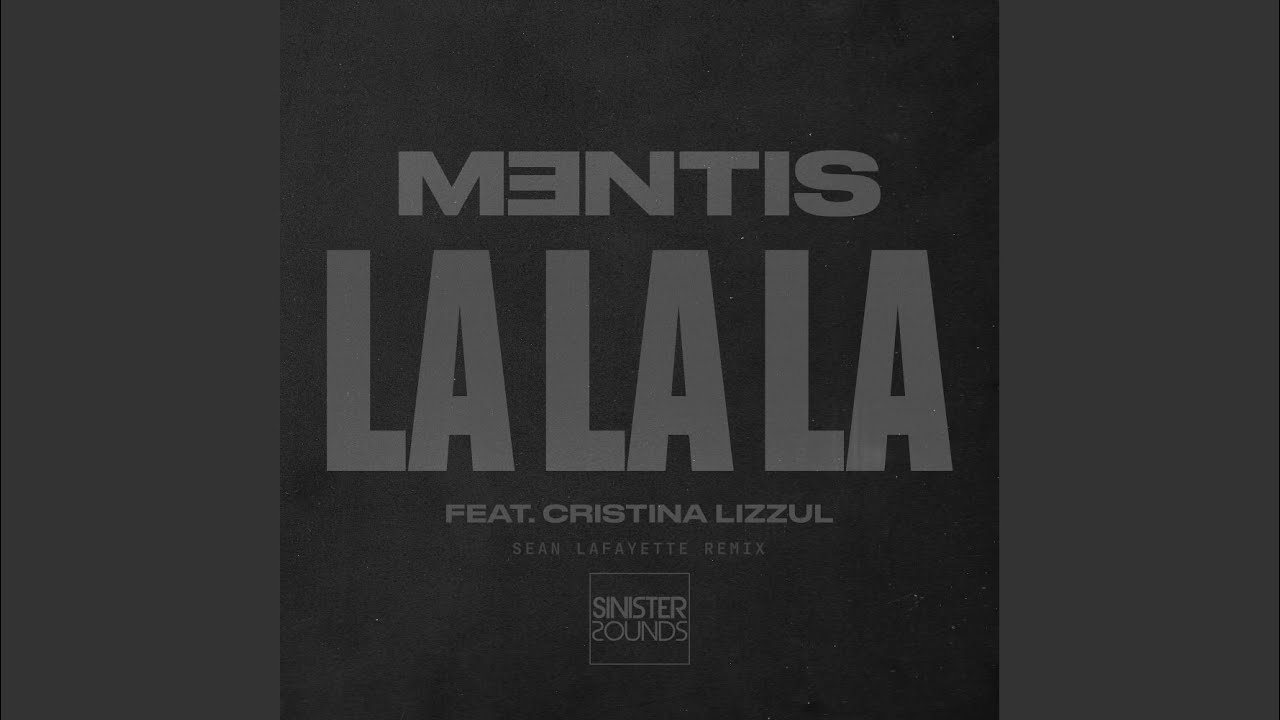 La La La (Sean Lafayette Remix)