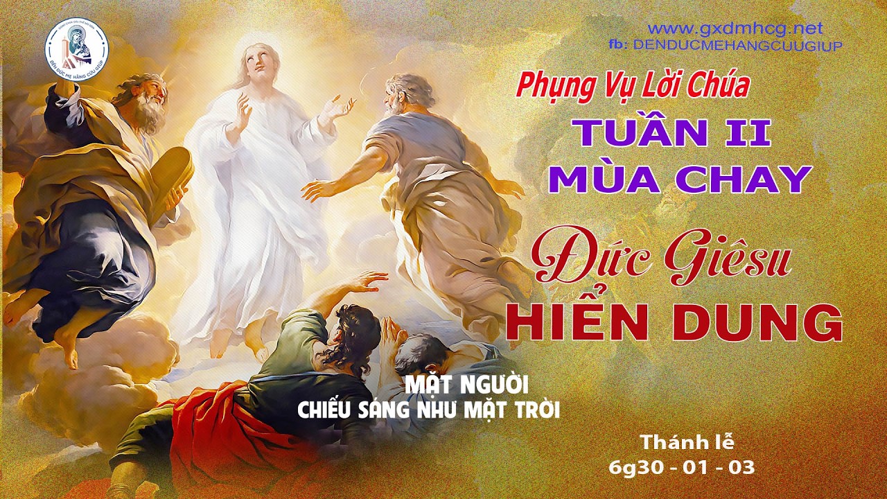 🔴PHỤNG VỤ LỜI CHÚA - CHÚA NHẬT  TUẦN II MÙA CHAY NĂM A - 6g30 - 01/03/2026