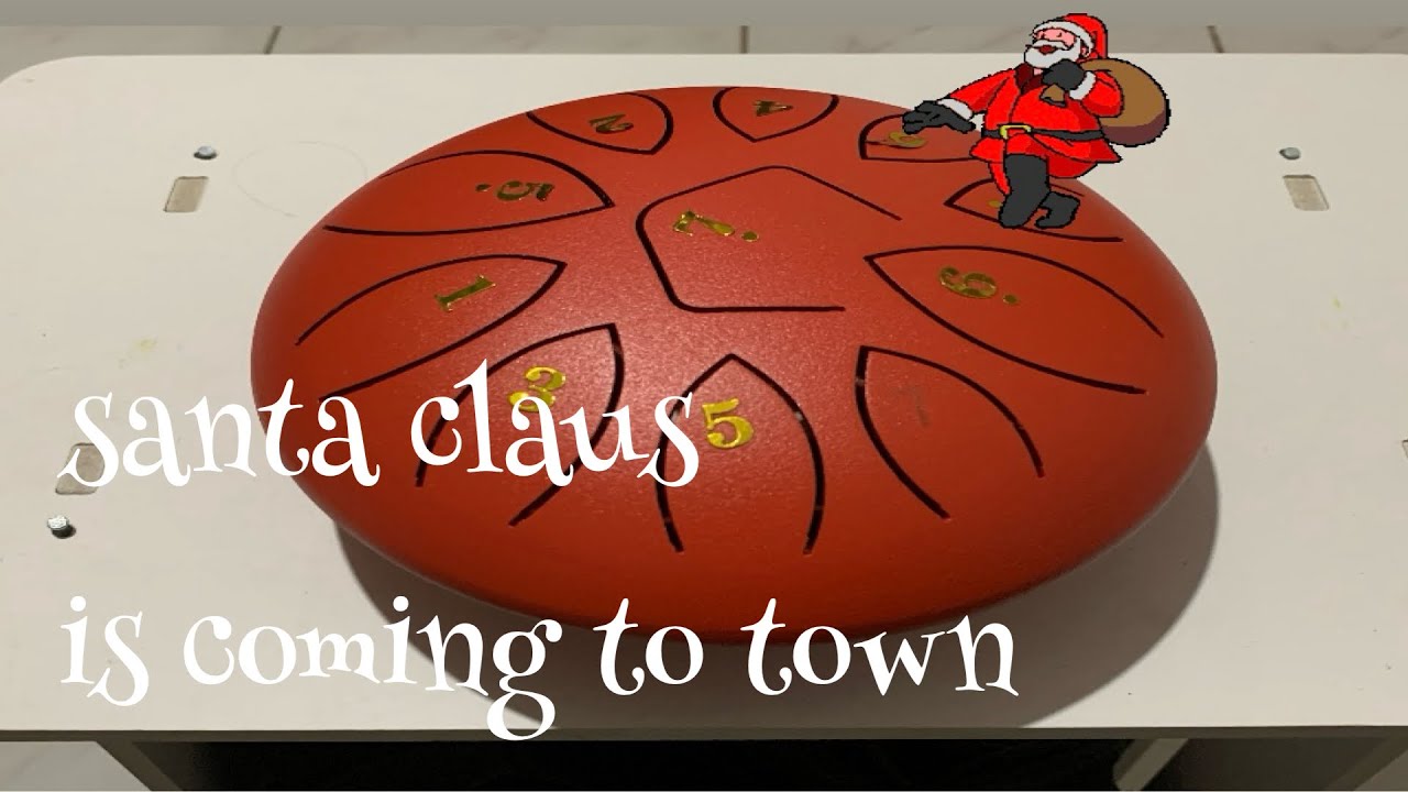 Santa Claus Is Coming To Town Easy Tongue Drum
