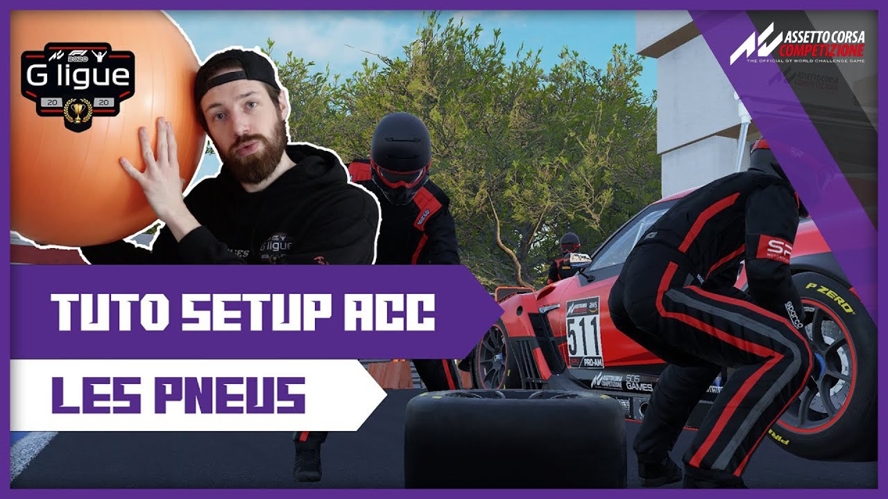 Tuto Setup ACC #1 Les pneumatiques