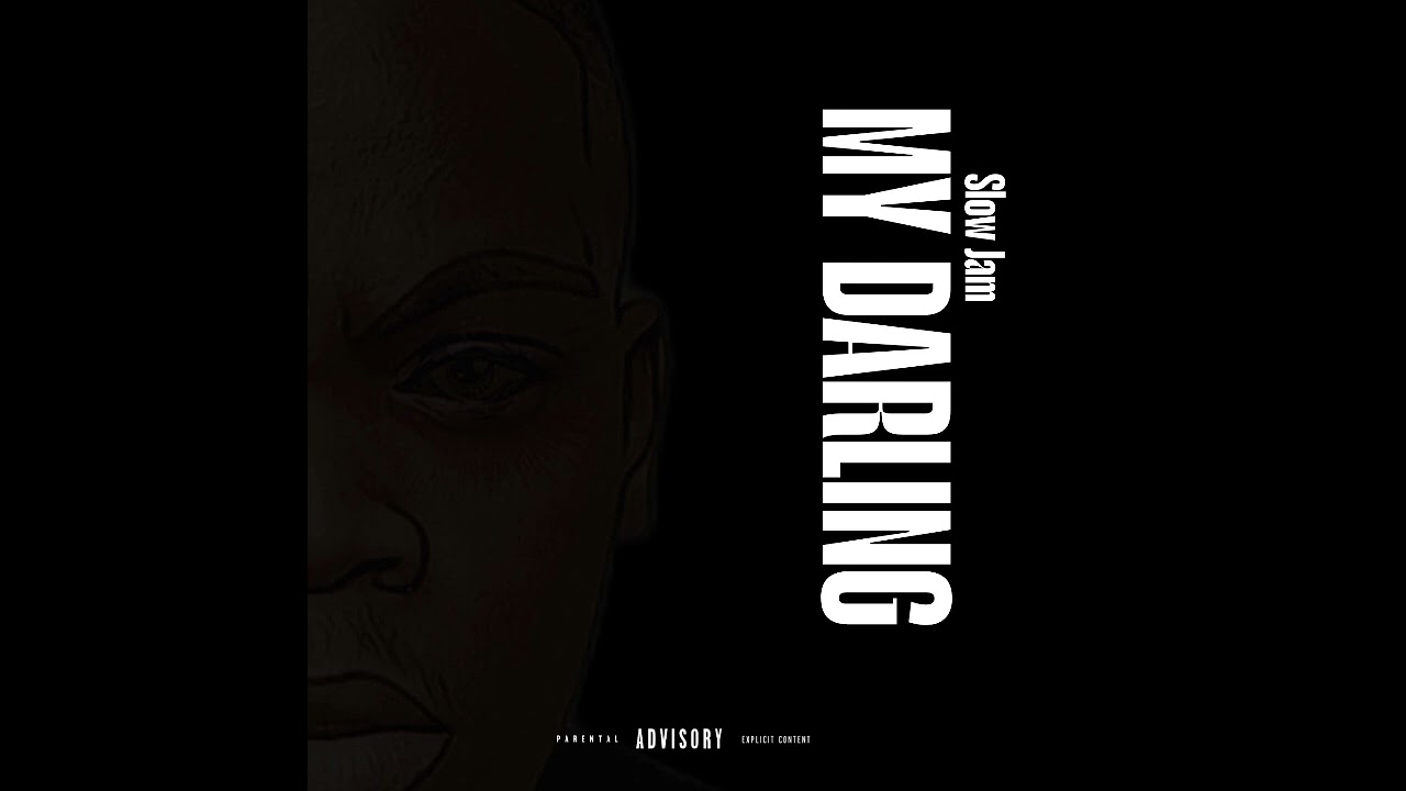 My Darling ( Slow Jam )