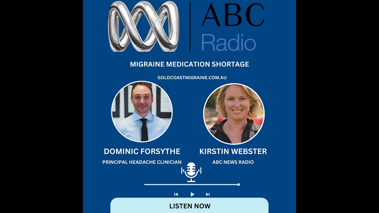 Migraine Medication Shortage in Australia - Dominic Forsythe on ABC News Radio
