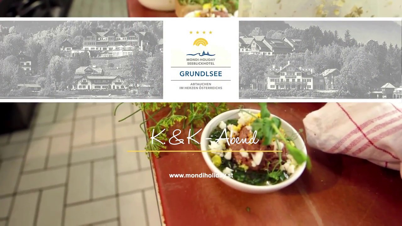 MONDI Resort am Grundlsee - K&K Abend im Gasthaus Seeblick