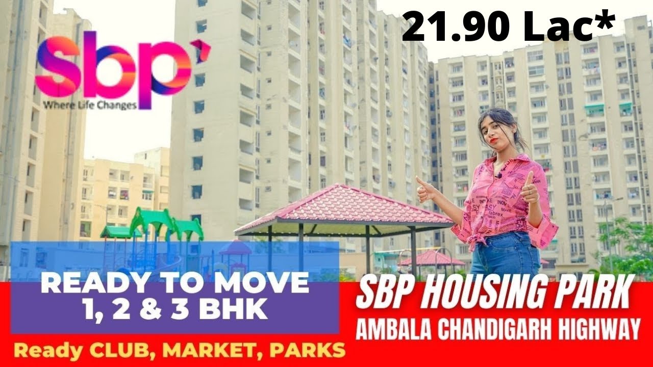 SBP Housing Park | Ready To Move 1/2/3 BHK Flats on Chandigarh Ambala Highway | Affordable Flats