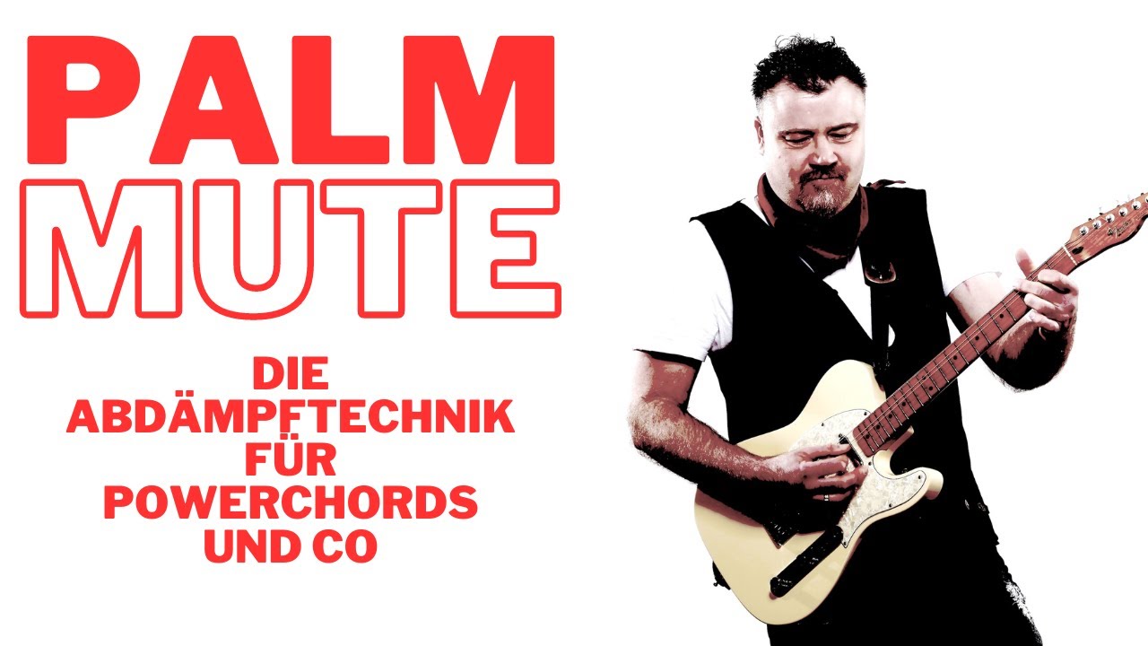 Die wichtigste Technik für Powerchords - Palm Mute so funktioniert es!