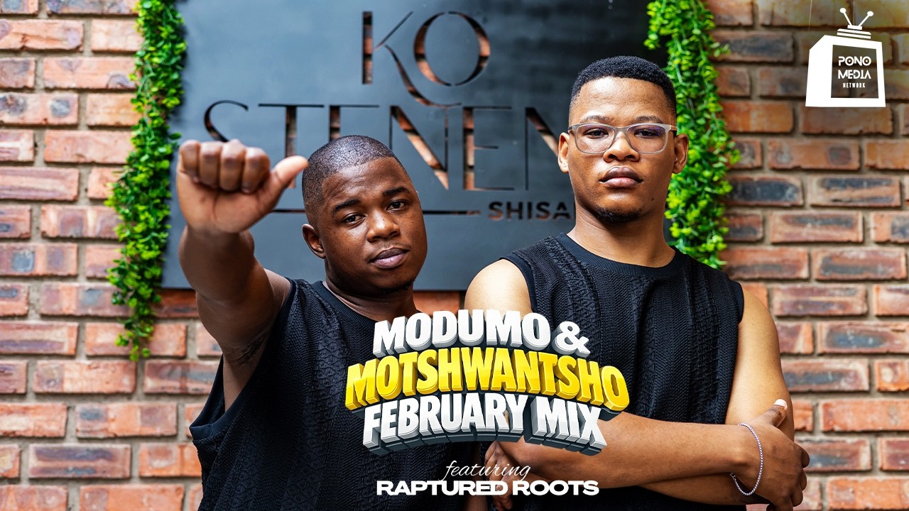 MIXTAPE FEBRUARY EDITION | MODUMO & MOTSHWANTSHO SESSIONS – RAPTURED ROOTS