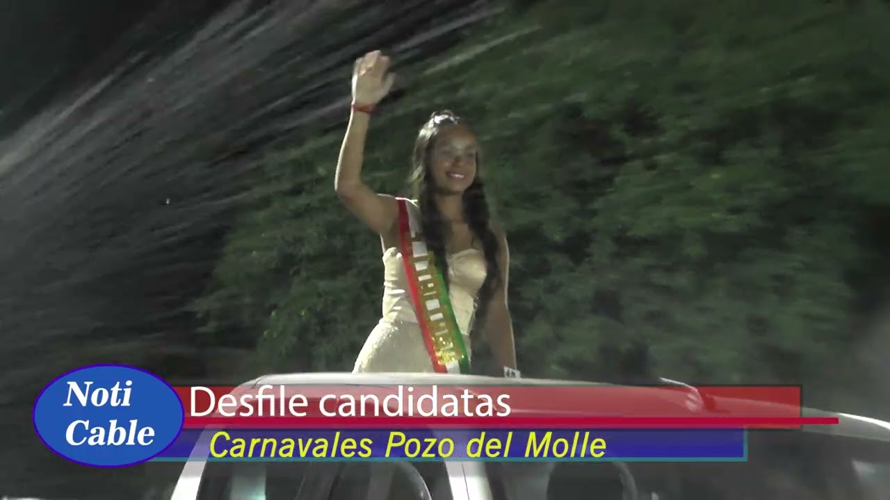 DESFILE CANDIDATAS CARNAVALES 2026 POZO DEL MOLLE