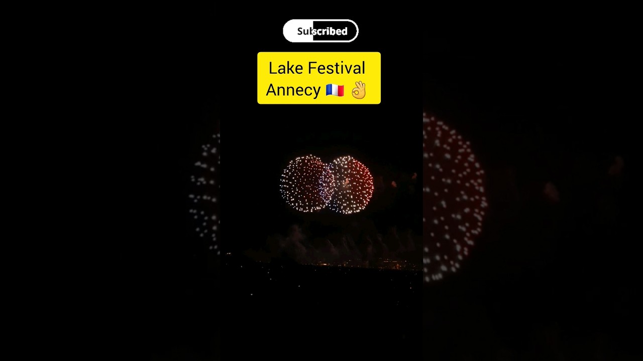 Fireworks 🎆 🎇 annecy #shorts  #travel #francetamil #explorewithyazhan