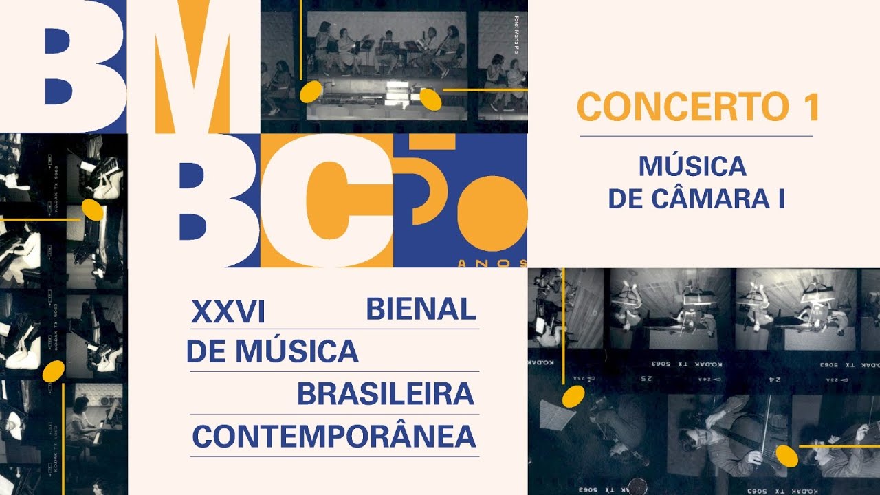 XXVI Bienal de Música Brasileira Contemporânea - Concerto 1