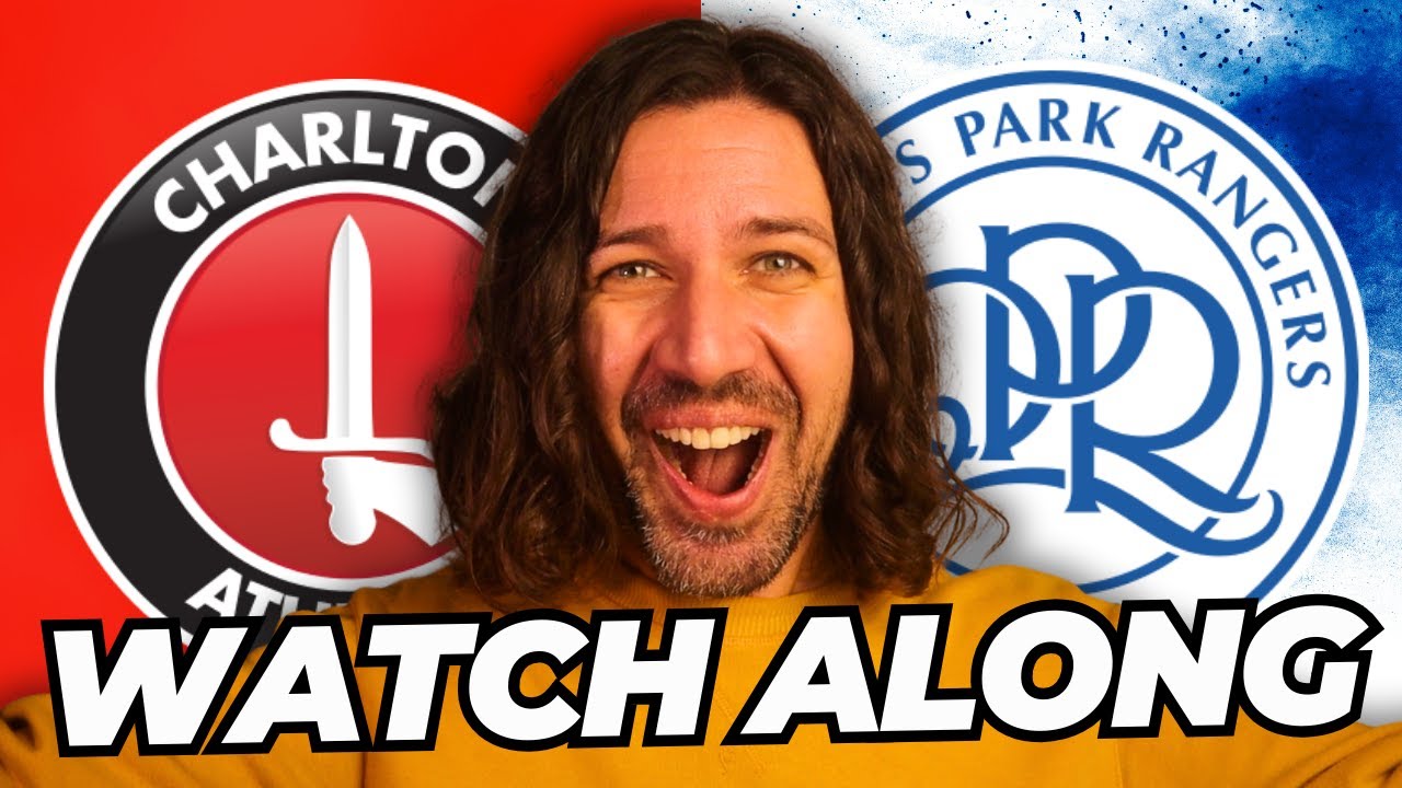 CHARLTON vs QPR; Fan Reaction & LIVE Commentary