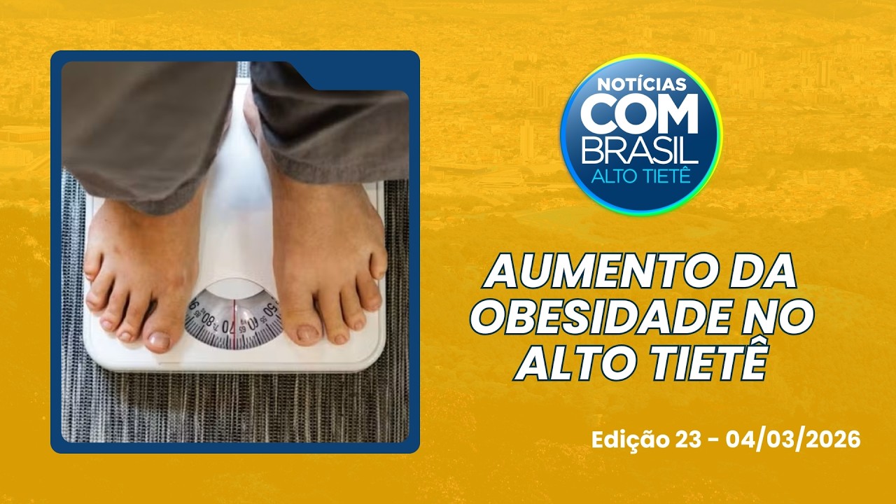 Notícias Alto Tietê: Obesidade cresce 26% na região, Nova Secretária em Mogi e 1.500 Vagas em Poá
