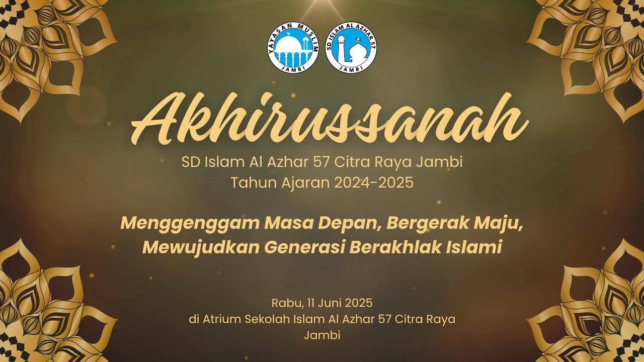 Akhirussanah SD Islam Al Azhar 57 Citra Raya Jambi. T.A 2024-2025
