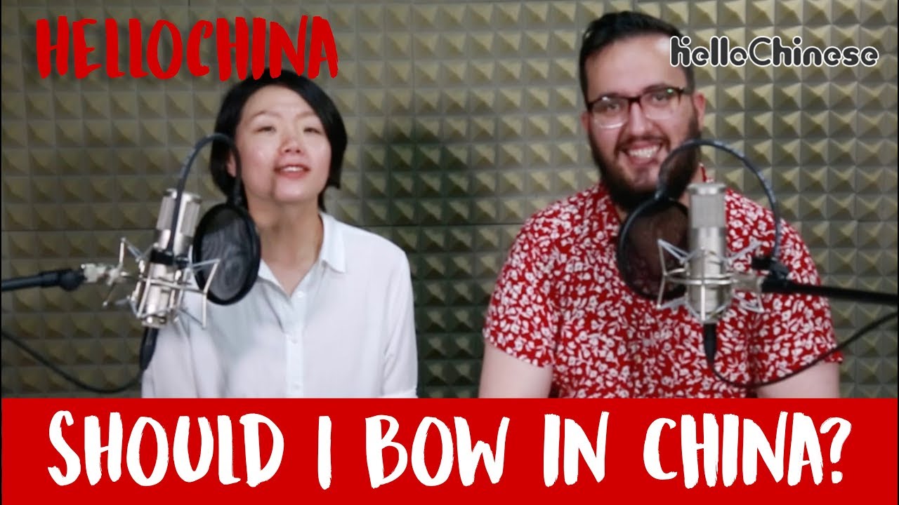 Should I Bow in China? | HelloChina