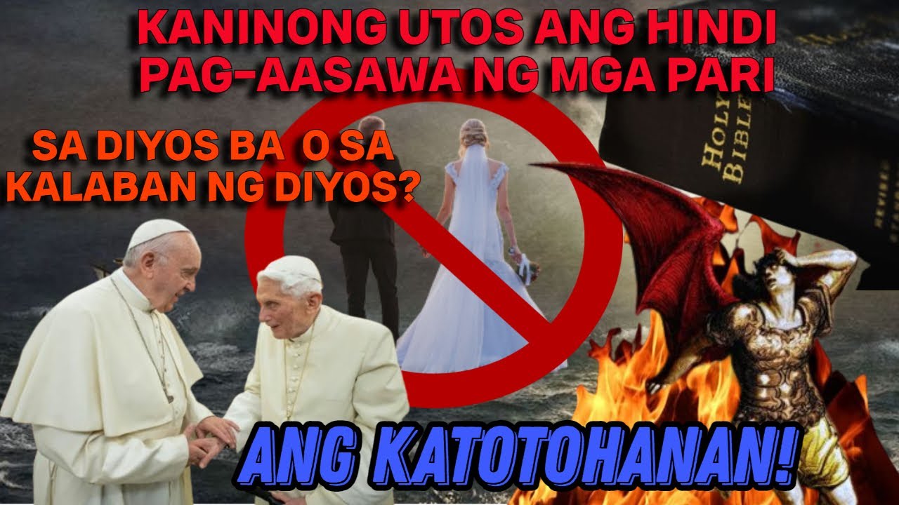 Bakit hindi nag-aasawa ang mga Pari ng simbahang katoliko? ang katotohanan