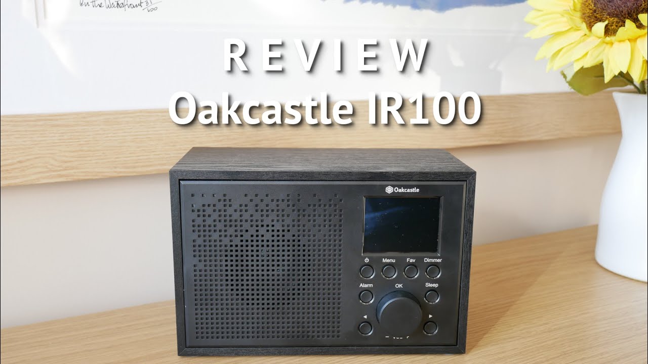 REVIEW: Oakcastle IR100 Internet Radio/WLAN Radio with Bluetooth, Spotify Connect, USB, uPnP