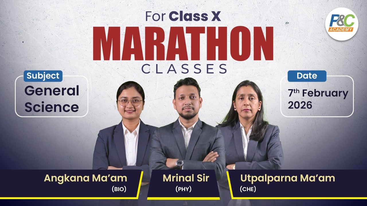 Marathon Live Class  Class X | G. SCIENCE | Angkana  Ma'am, Mrinal Sir, Utpala Ma'am | 08 AM onwards