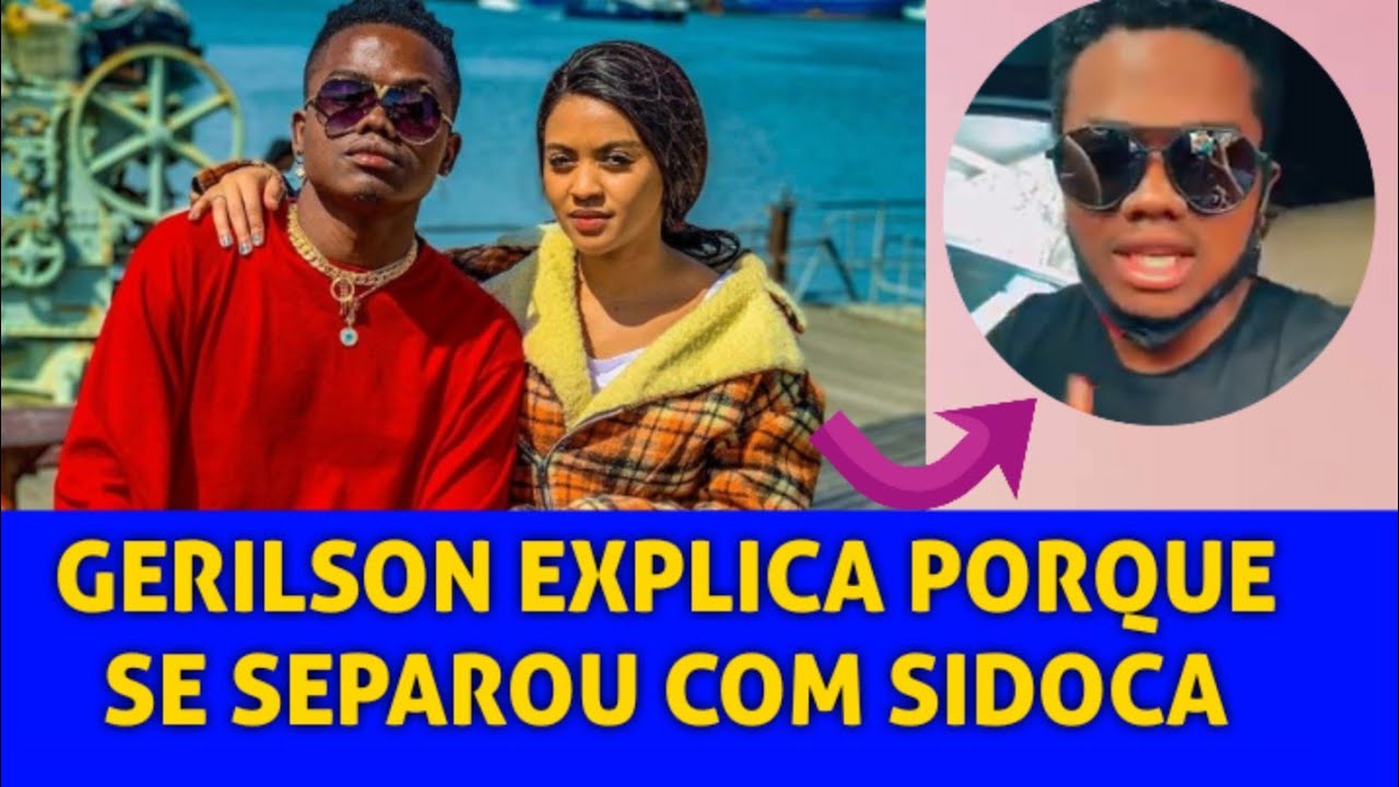 GERILSON ISRAEL SE SEPARA COM SIDOCA E EXPLICA OS MOTIVOS DA SEPARAÇÃO
