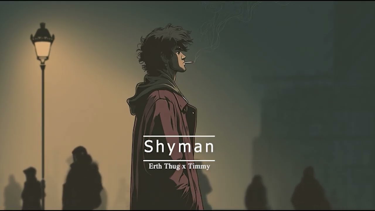 Shyman - Erth Thug x Timmy (Official)