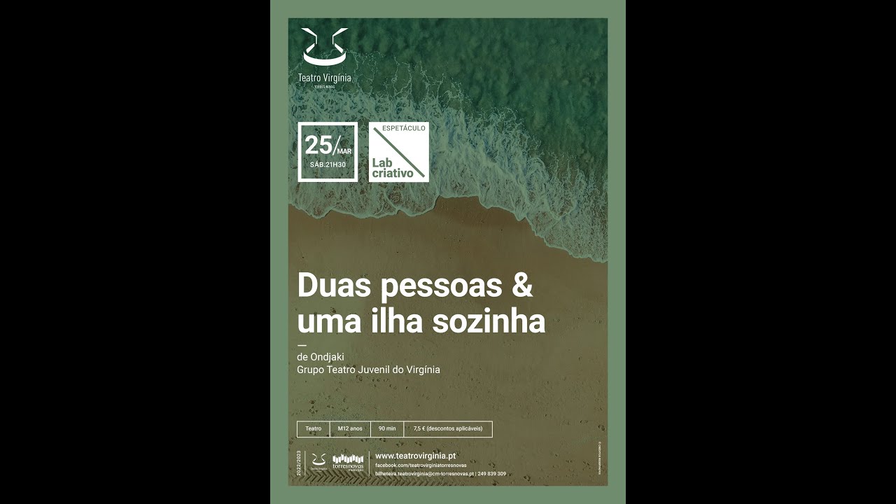 Duas pessoas & uma ilha sozinha // de Ondjaki // Grupo Teatro Juvenil do Virgínia