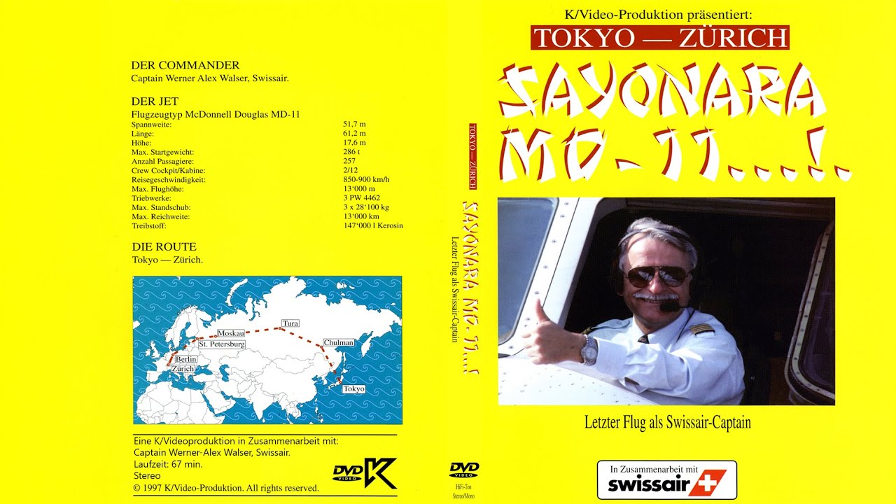 Sayonara MD11 - Letzter Flug als Swissair Captain (1997)